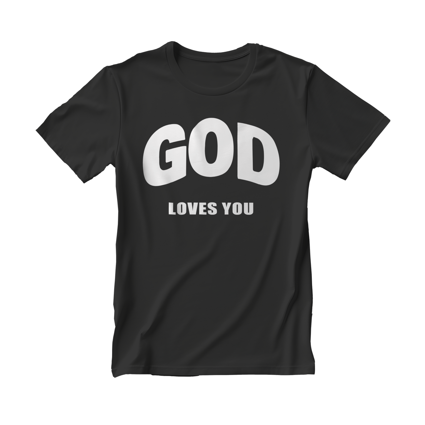 God Loves You - T-Shirt