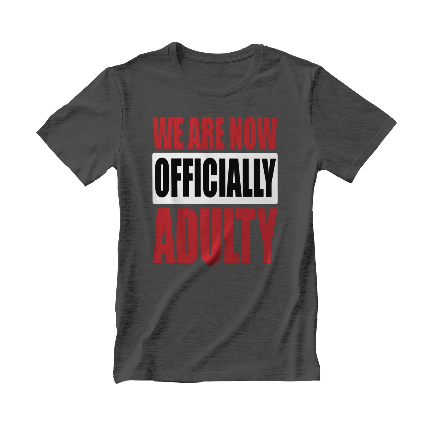 Adulty T-Shirt